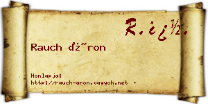 Rauch Áron névjegykártya